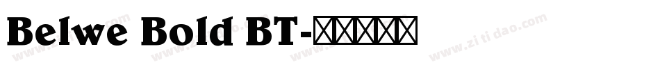 Belwe Bold BT字体转换